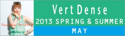 Vert Dense 2013 SPRING&SUMMER
