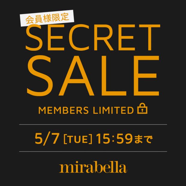 mirabella【会員様限定】ささやき SECRET PRE SALE