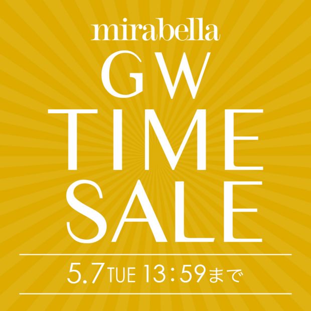 mirabella GW TIME SALE