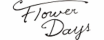 Flower Days