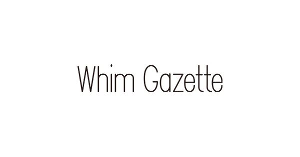 Whim Gazetteウィム ガゼット   エクラ公式通販eclat premium
