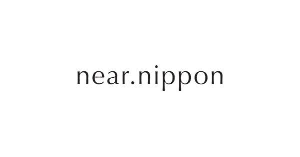 near.nippon（ニアー ニッポン） | エクラ公式通販「eclat premium