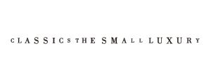 CLASSICS the Small Luxury