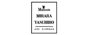 Maison MIHARA YASUHIRO（メゾン ミハラヤスヒロ）