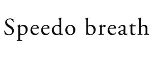 Speedo breath