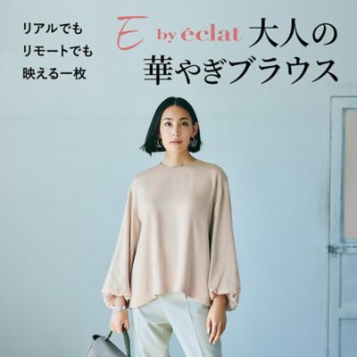 E by éclat「大人の華やぎブラウス」