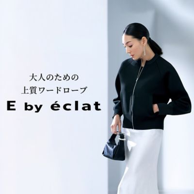 大人のための上質ワードローブ E by eclat