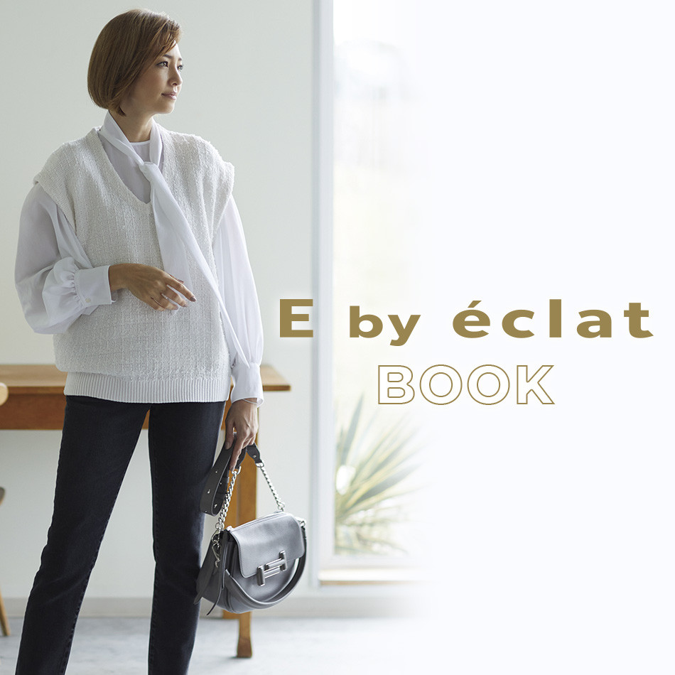 E by eclat BOOK【E by eclat 春の名品】 | HAPPY PLUS VOICE