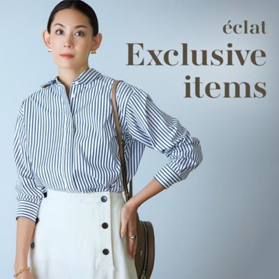 eclat Exclusive items