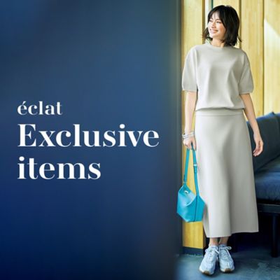 eclat Exclusive items