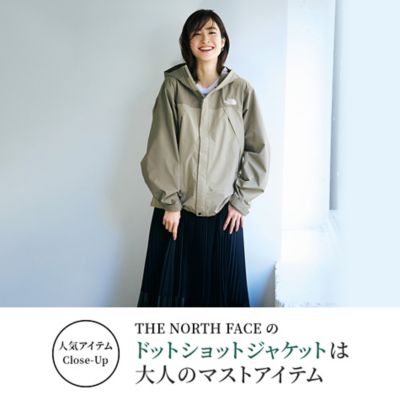 人気アイテムClose-UpTHE NORTH FACEのドットショットジャケットは大人のマストアイテム