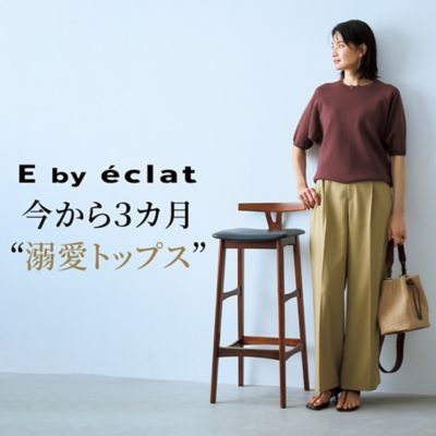E by éclat ������R�J���g�M���g�b�v�X�h