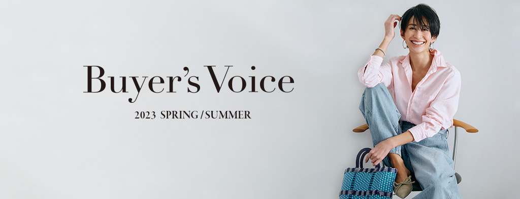 Buyer's Voice 2023 SPRING/SUMMER