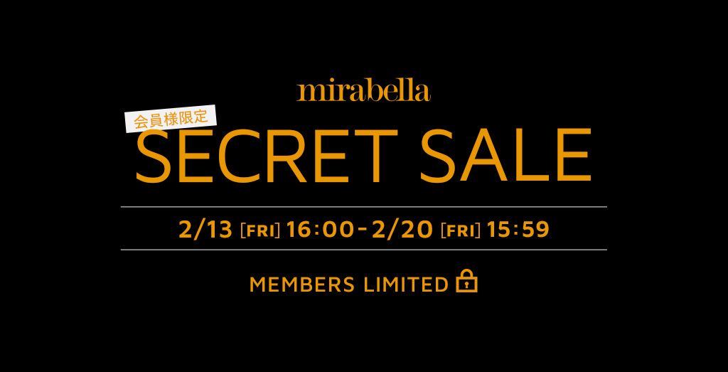 mirabella SECRET SALE