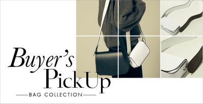 Buyer's Pick Up �yBAG COLLECTION 17AW�z