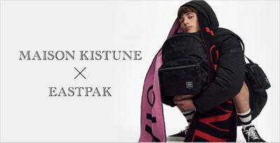 MAISON KISTUNE �~ EASTPAK