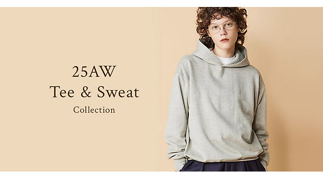 25AW Tee & Sweat Collection