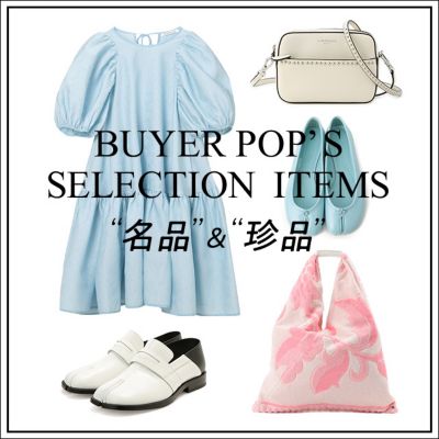 BUYER'S SELECTION ITEMS �b���i�����i