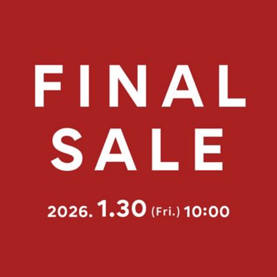 ＼ラストチャンス！／FINAL SALE